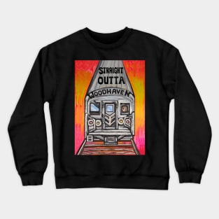 Straight Outta Woodhaven J Train Crewneck Sweatshirt